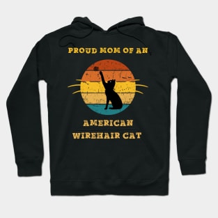 american wirehair cat mom Hoodie